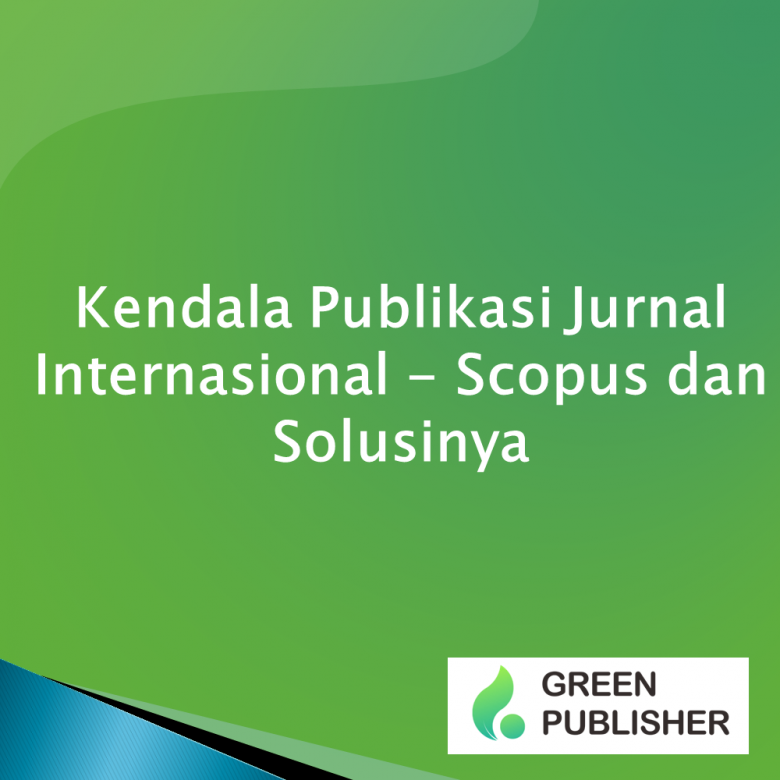 Perbedaan Jurnal Scopus dan Jurnal Internasional Lainnya